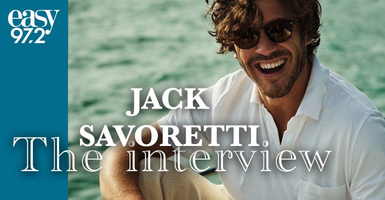 Ο Jack Savoretti σε αποκλειστική συνέντευξη στον easy 97.2 και την Δέσποινα Κρητικού